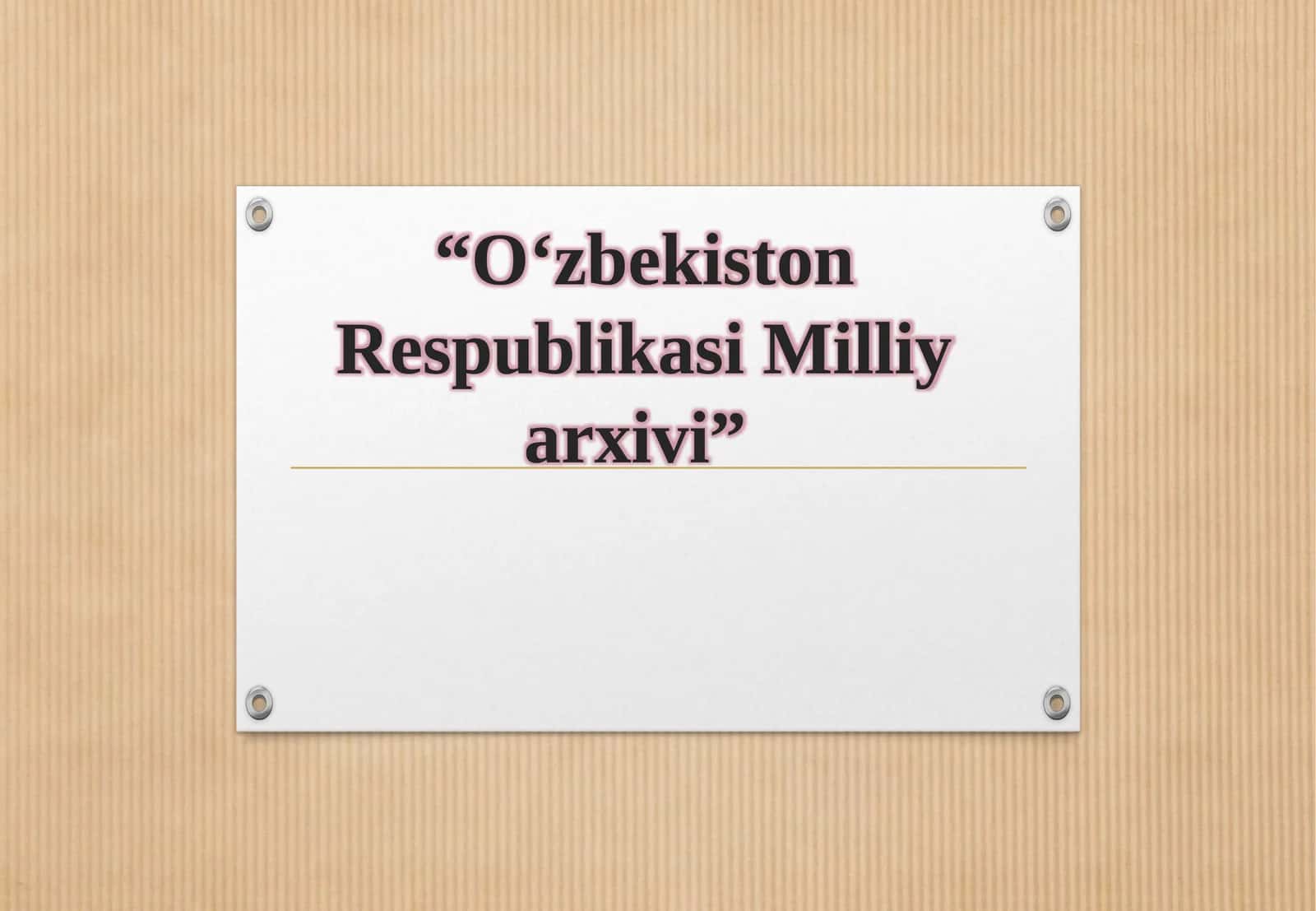 O‘zbekiston Respublikasi Milliyarxivi