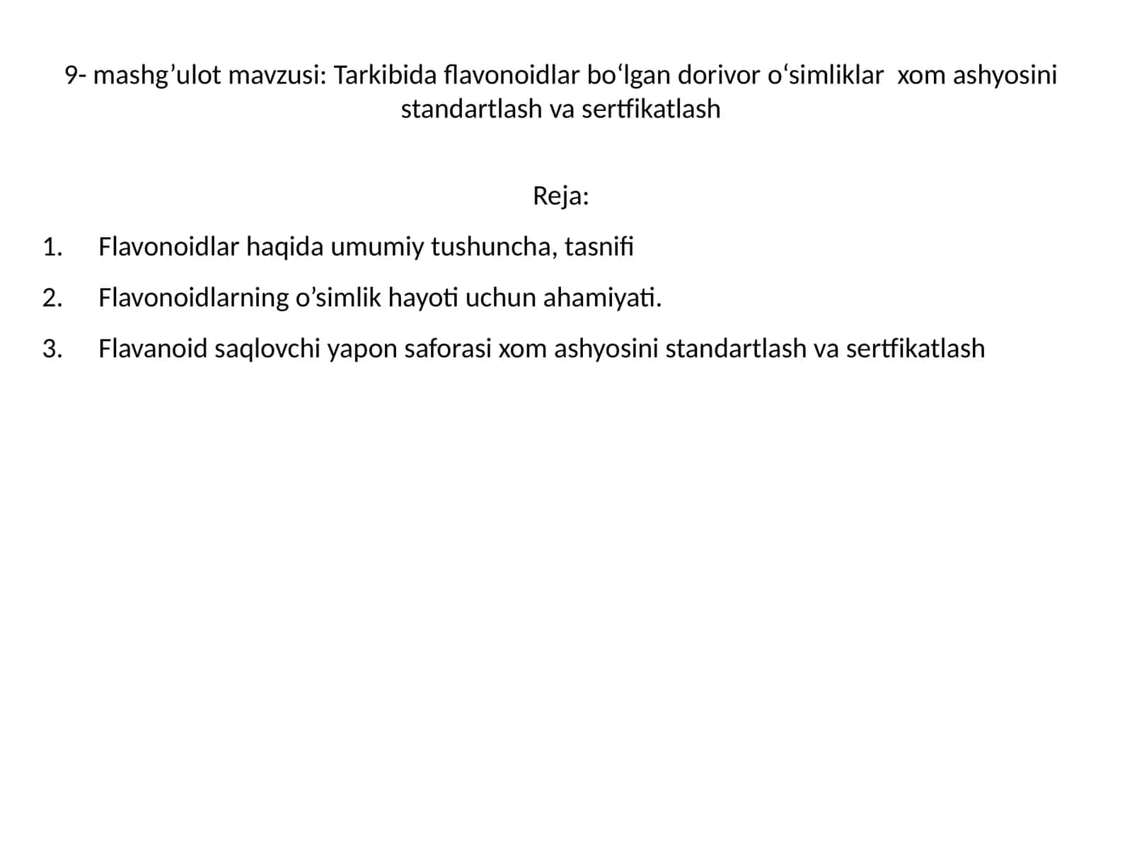 Flavonoidlar haqida umumiy tushuncha, tasnifi