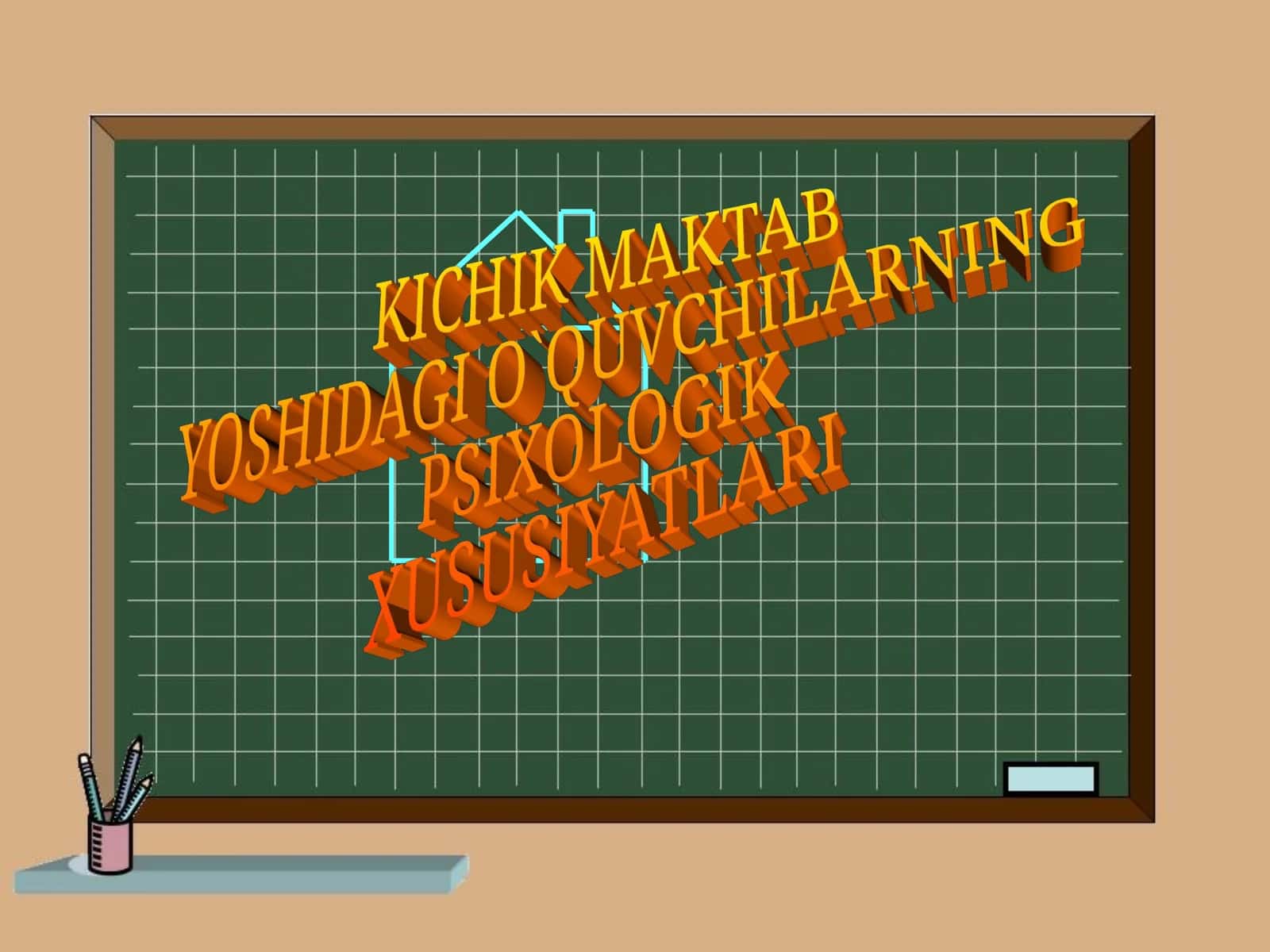 KICHIK MAKTAB YOSHIDAGI O`QUVCHILARNING PSIXOLOGIK XUSUSIYATLARI