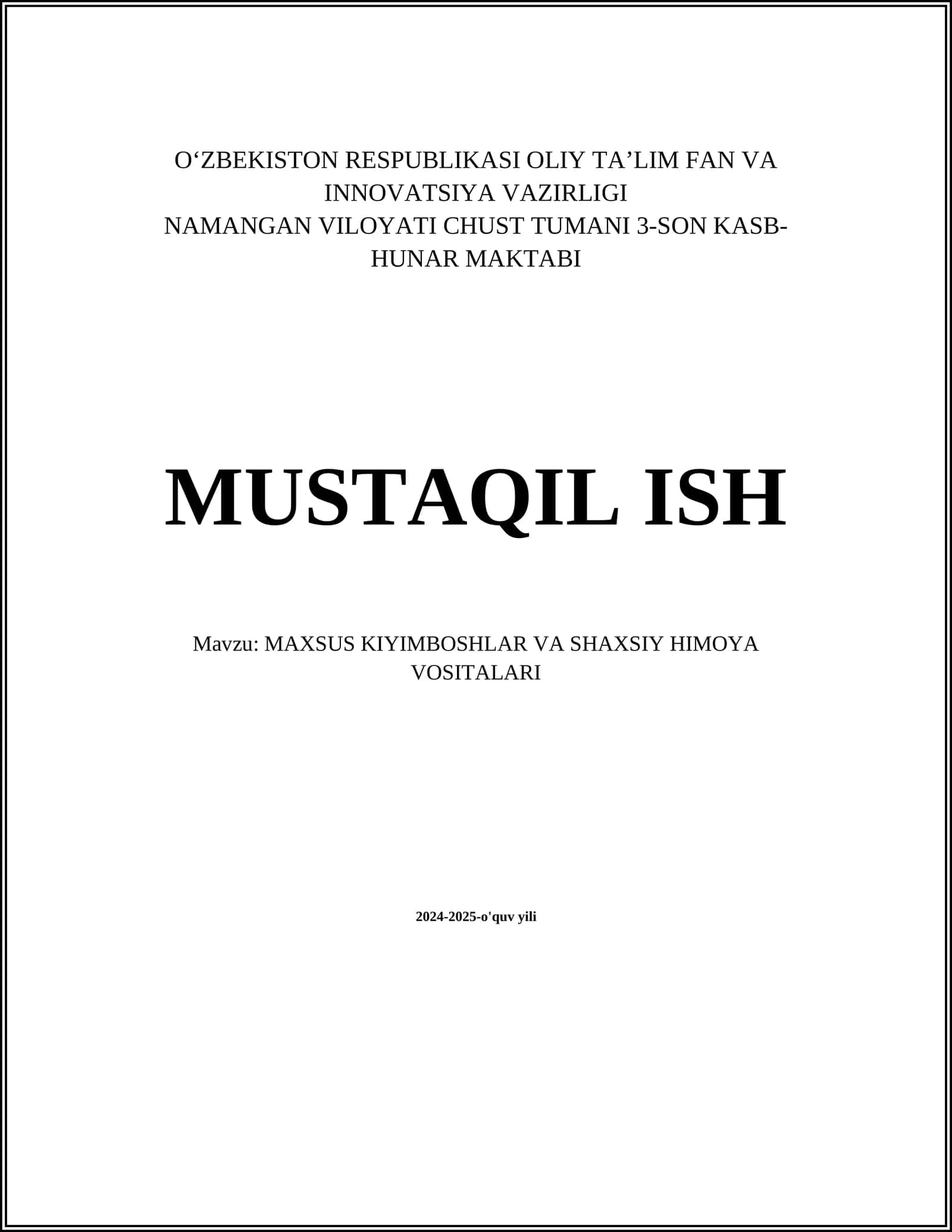 MAXSUS KIYIMBOSHLAR VA SHAXSIY HIMOYA VOSITALARI