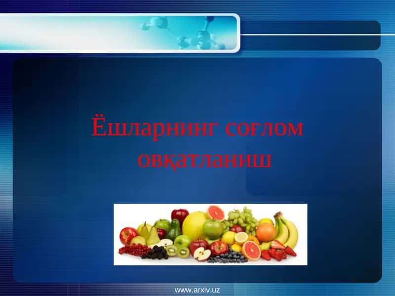 Ёшларнинг соғлом овқатланиш