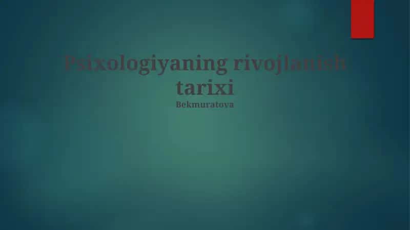 Psixologiyaning rivojlanish tarixi