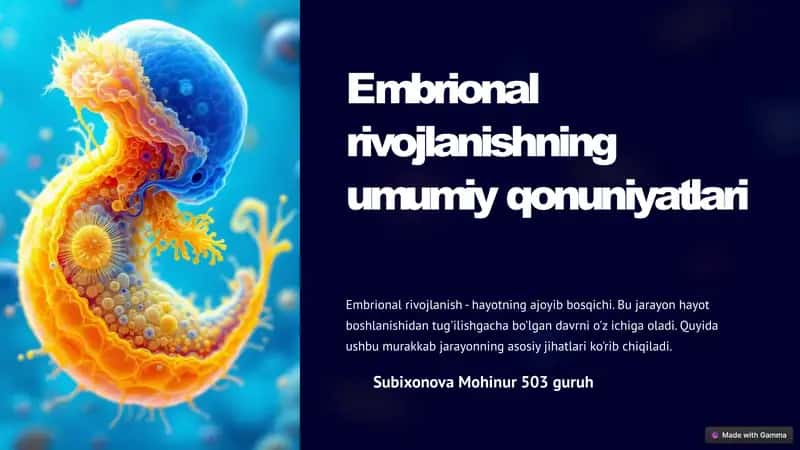 Embrional rivojlanishning umumiy qonuniyatlari