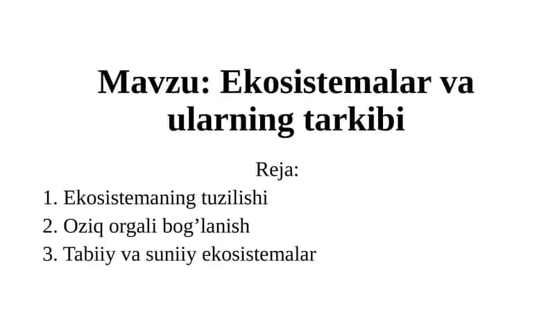 Ekosistemalar va ularning tarkibi