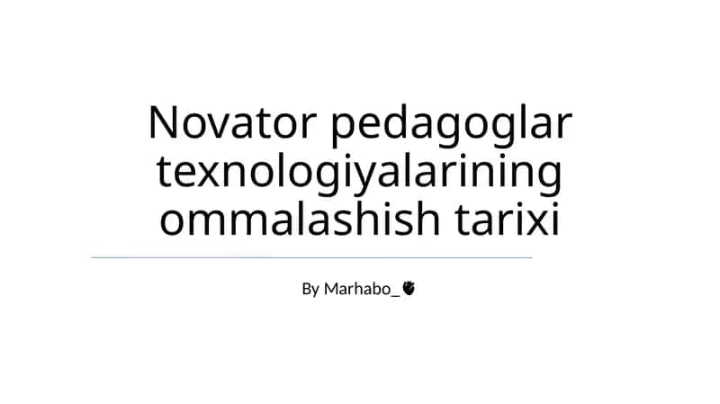 Novator pedagoglar texnologiyalarining ommalashish tarixi