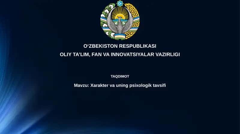 Xarakter va uning psixologik tavsiyasi
