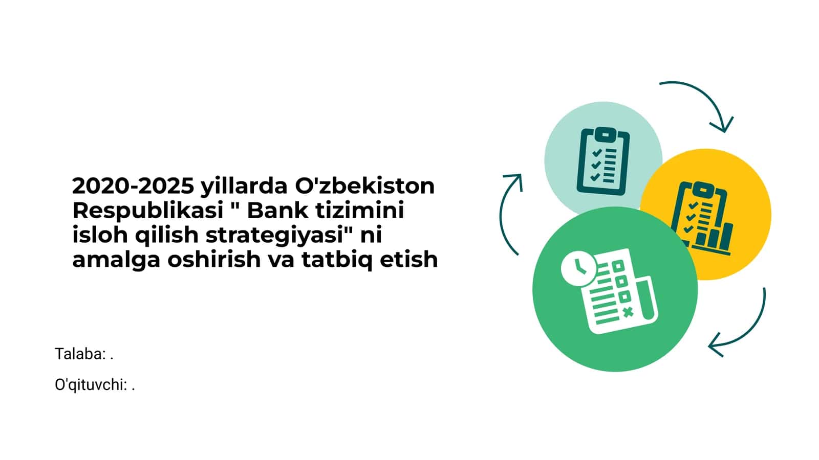 O'zbekiston Respublikasi " Bank tizimini isloh qilish strategiyasi"
