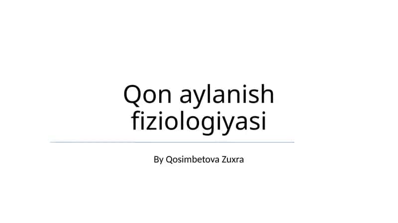 Qon aylanish fiziologiyasi