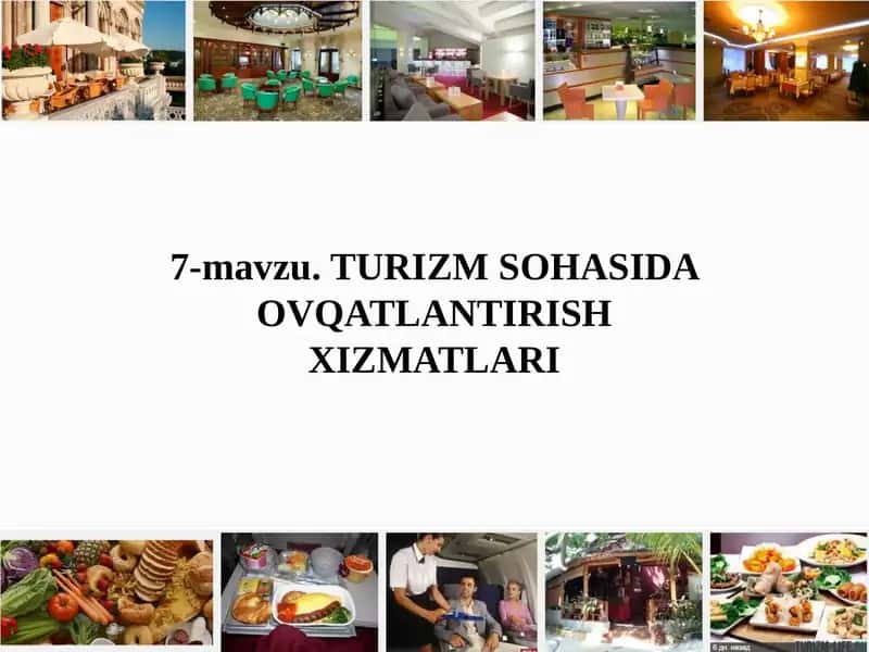 TURIZM SOHASIDA OVQATLANTIRISH XIZMATLARI