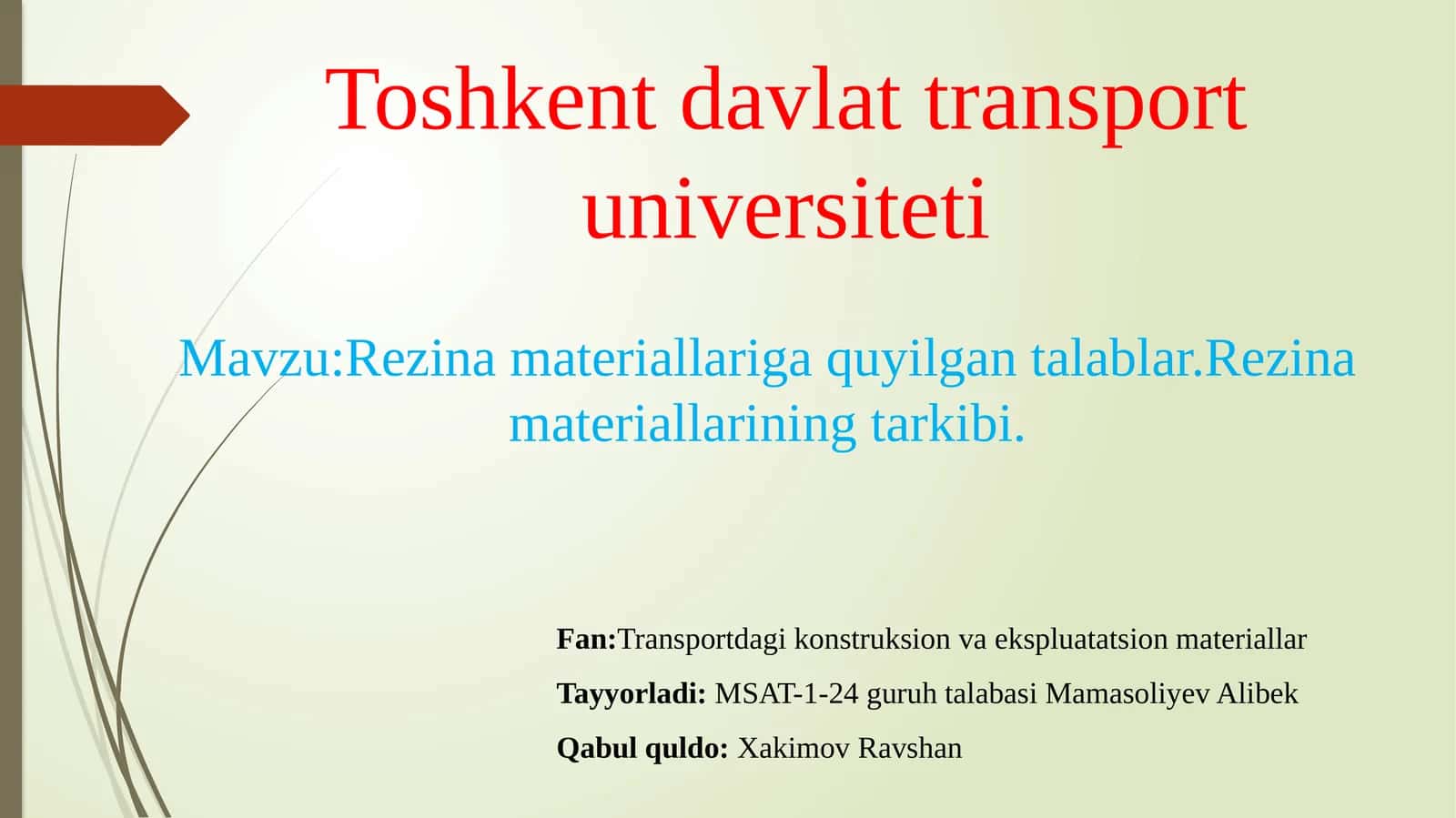 Rezina materiallariga quyilgan talablar