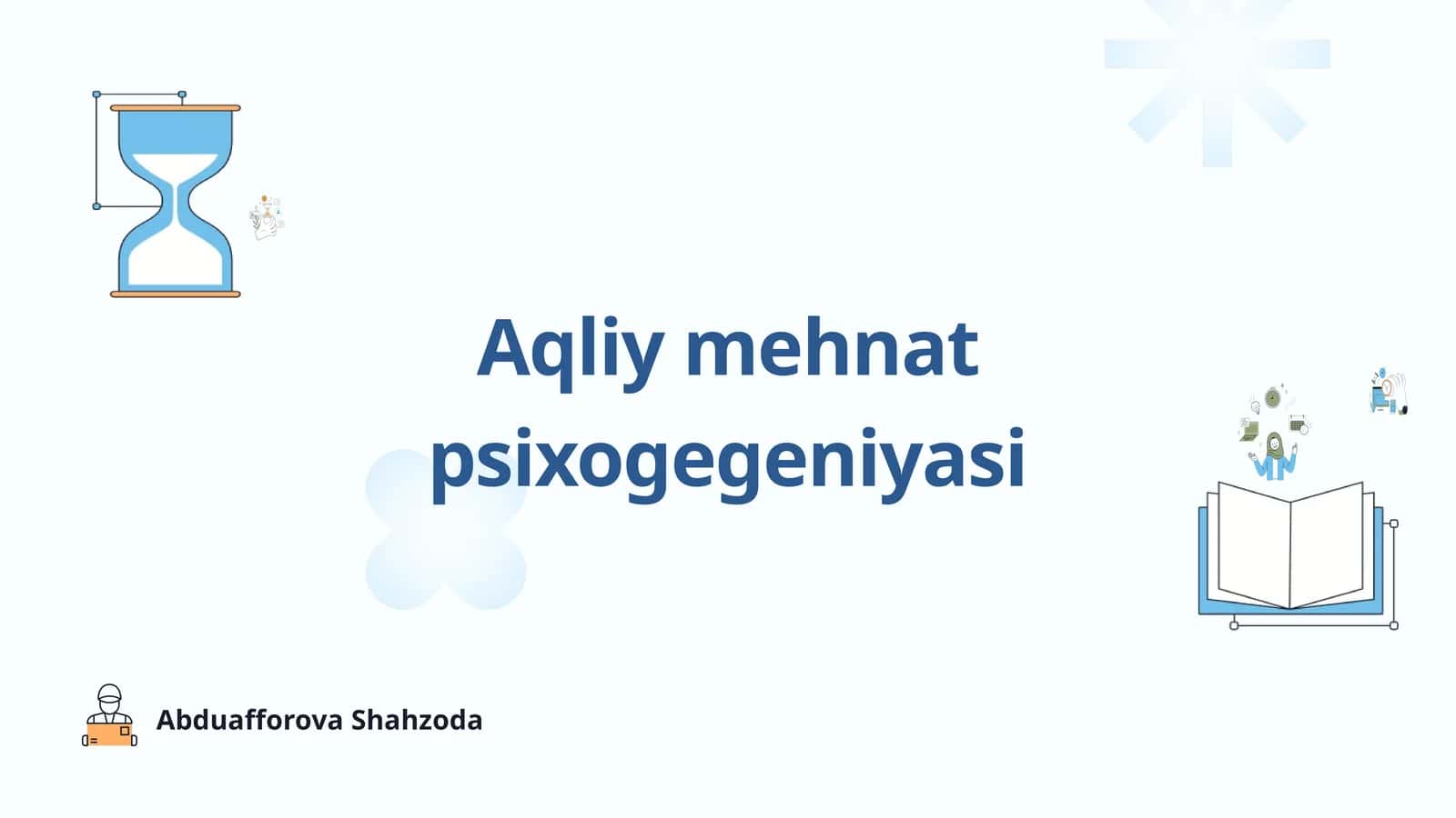 Aqliy mehnat psixogegeniyasi