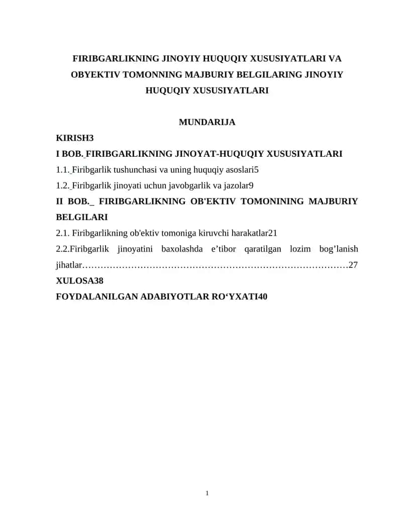 FIRIBGARLIKNING JINOYIY HUQUQIY XUSUSIYATLARI VA OBYEKTIV TOMONNING MAJBURIY BELGILARI