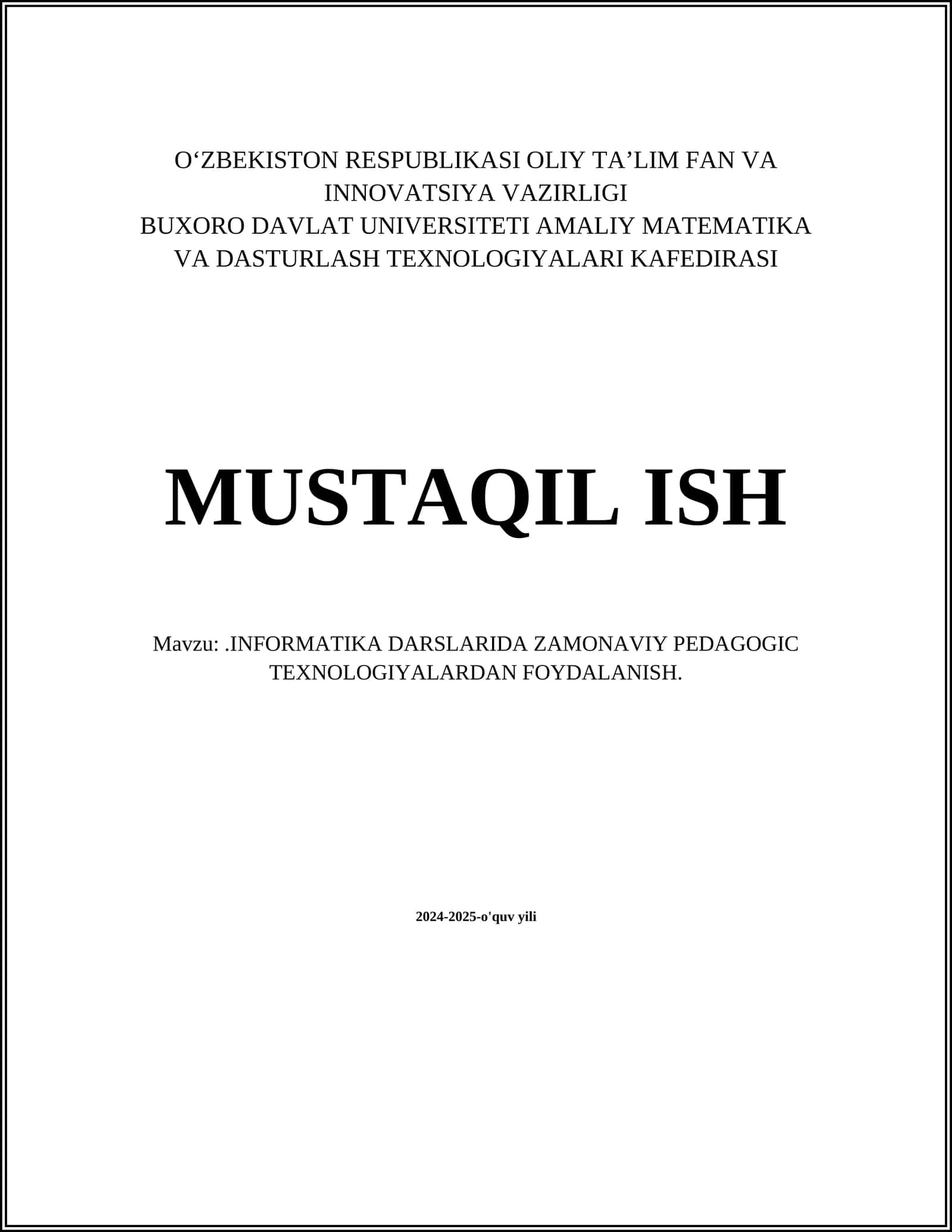 INFORMATIKA DARSLARIDA ZAMONAVIY PEDAGOGIC TEXNOLOGIYALARDAN FOYDALANISH