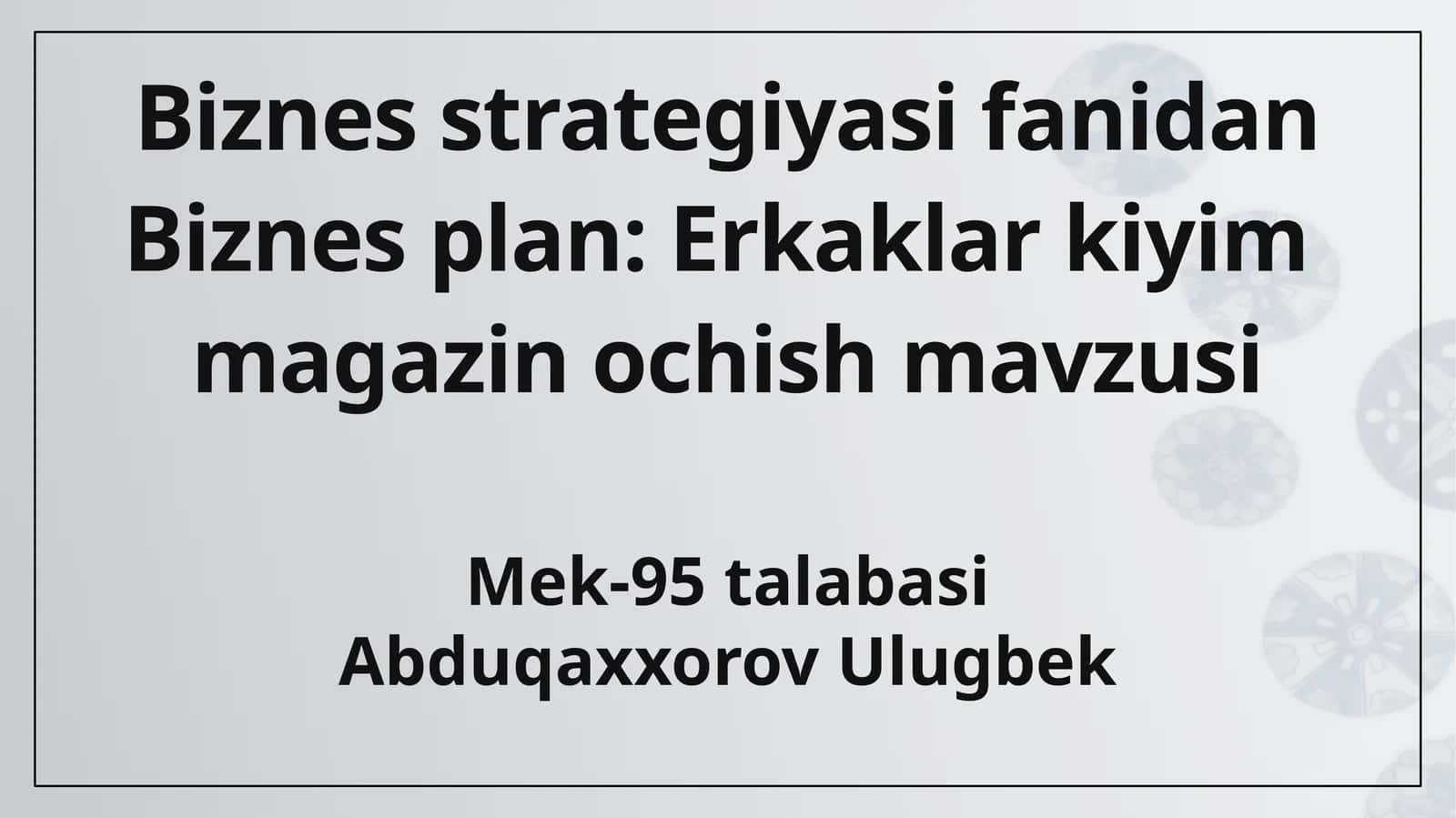 Biznes plan: Erkaklar kiyim magazin ochish