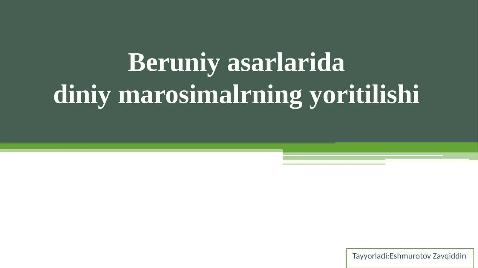 Beruniy asarlarida diniy marosimalrning yoritilishi