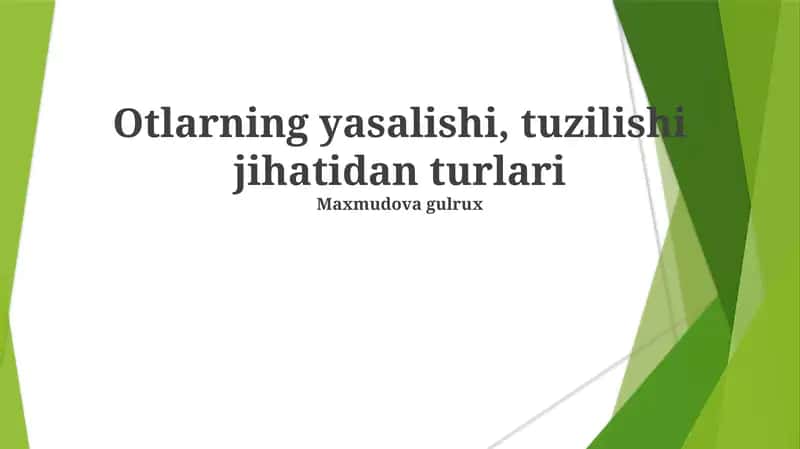 Fe'lning yasalish usullari va tuzilishi