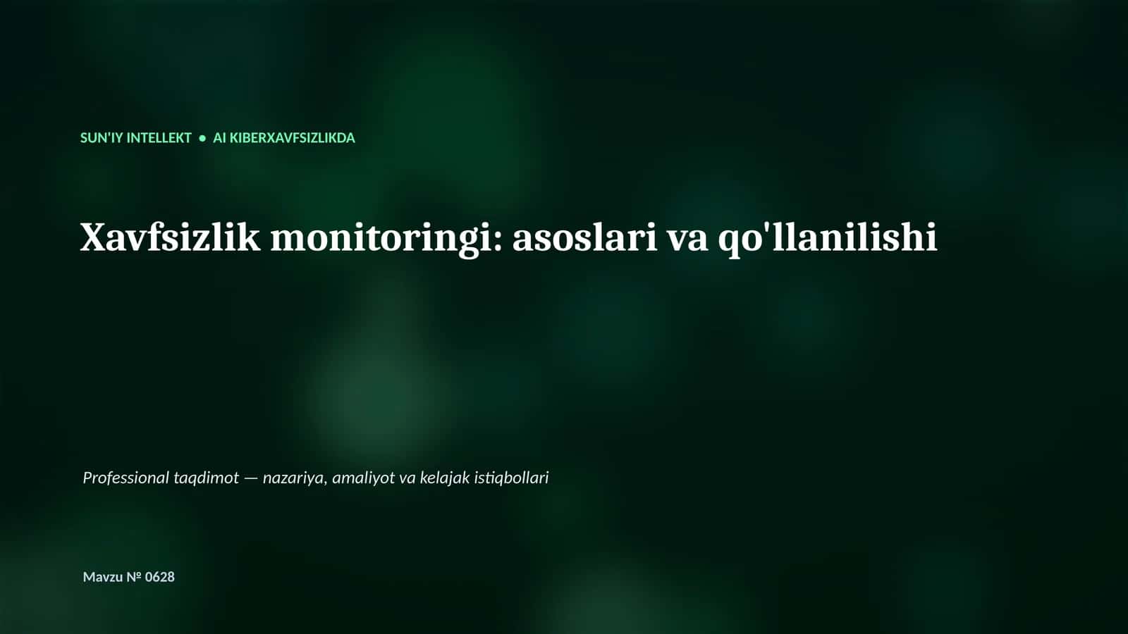 SUN'IY INTELLEKT • AI KIBERXAVFSIZLIKDA
