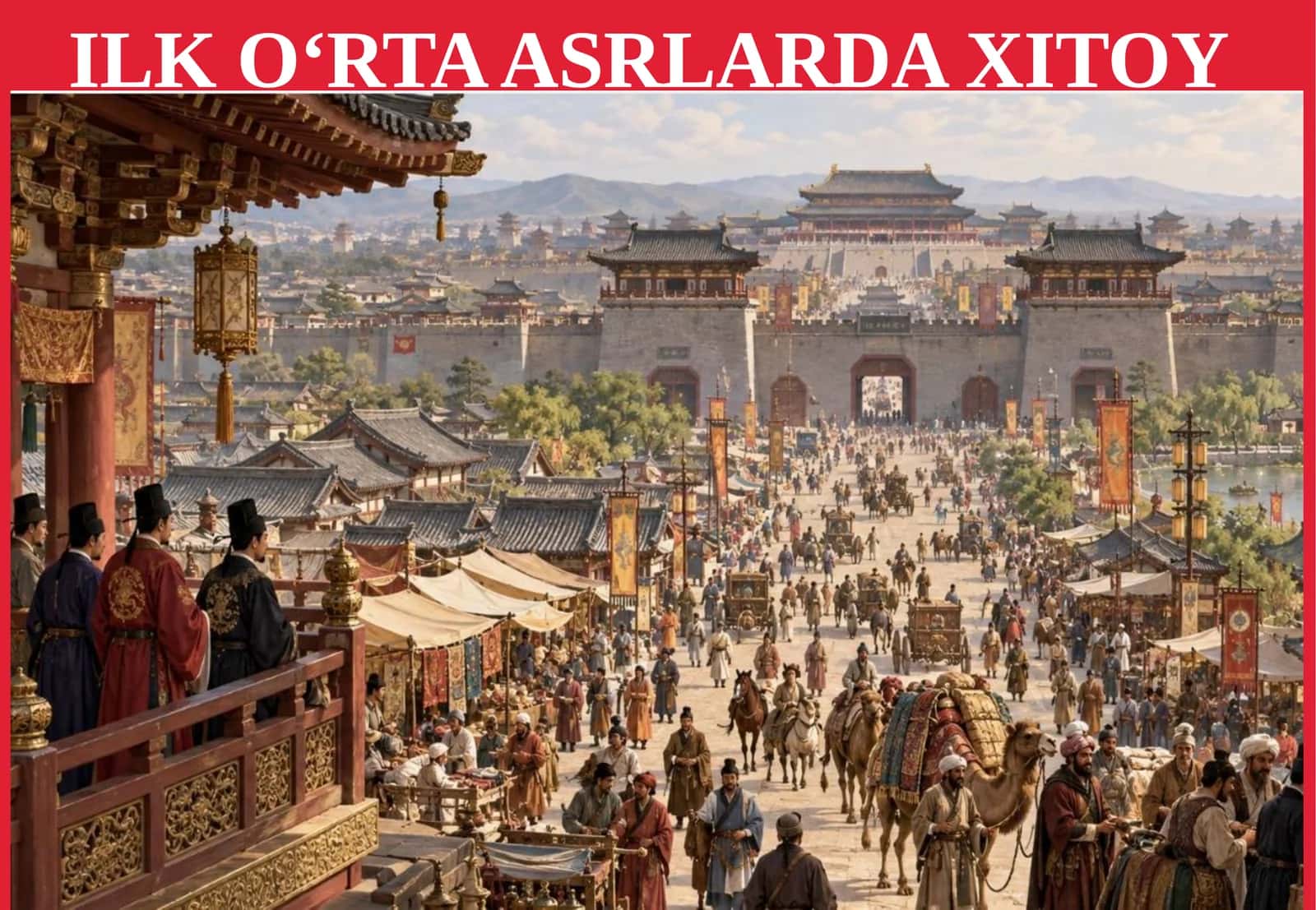 ILK  O‘RTA ASRLARDA XITOY