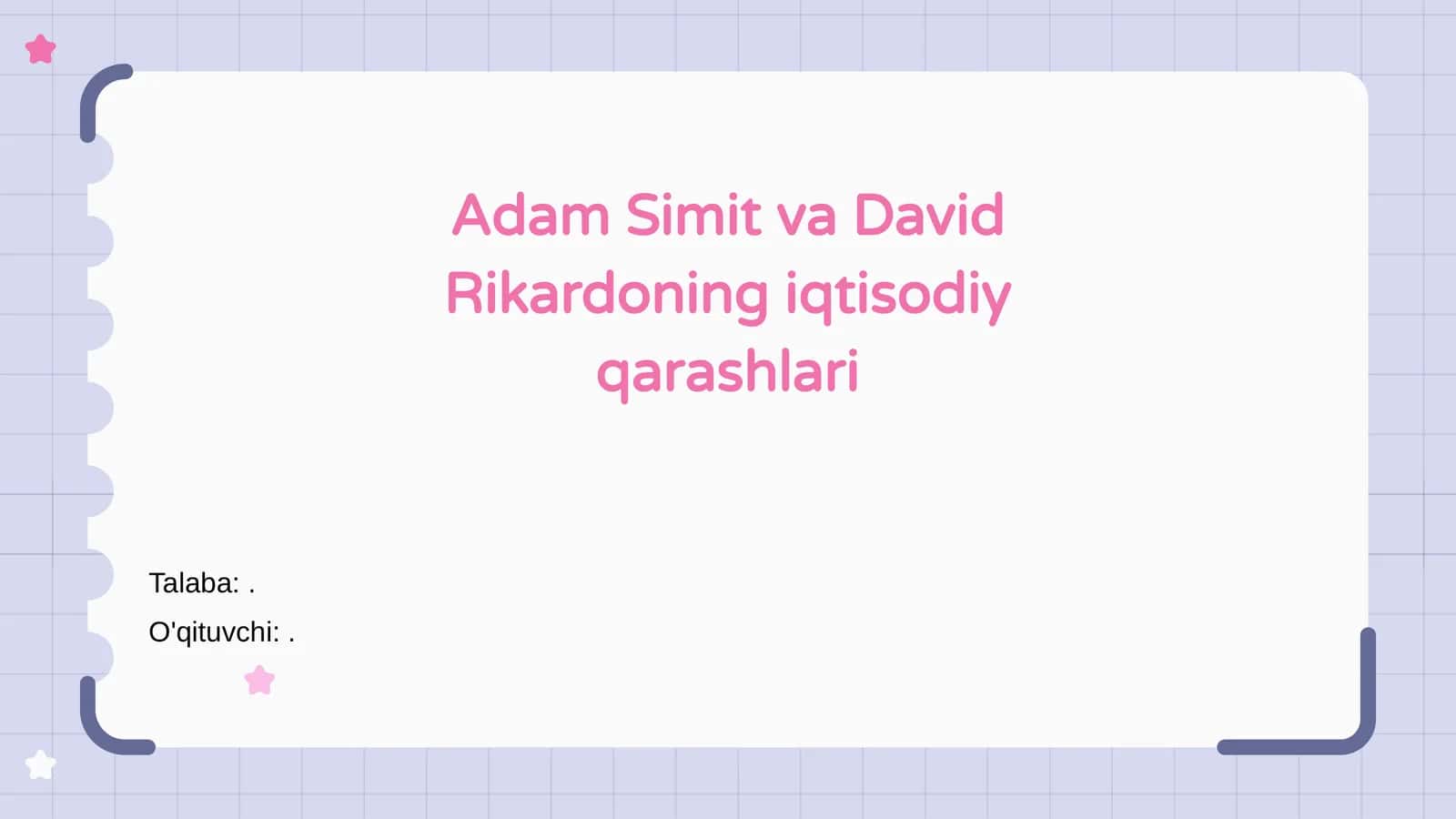 Adam Simit va David Rikardoning iqtisodiy qarashlari