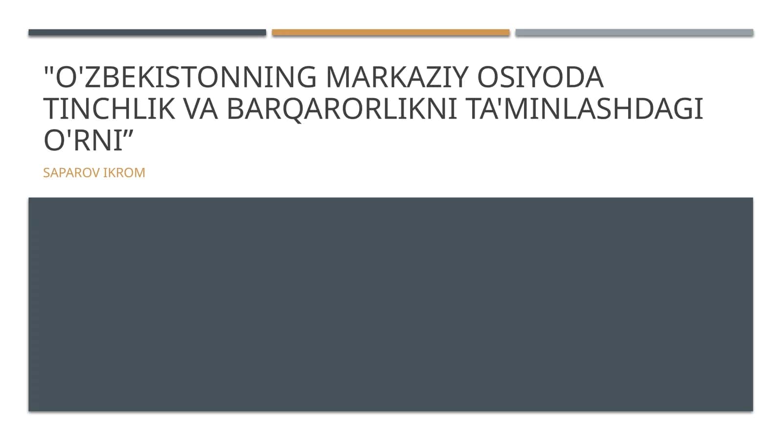 O'zbekistonning Markaziy Osiyoda tinchlik va barqarorlikni ta'minlashdagi o'rni