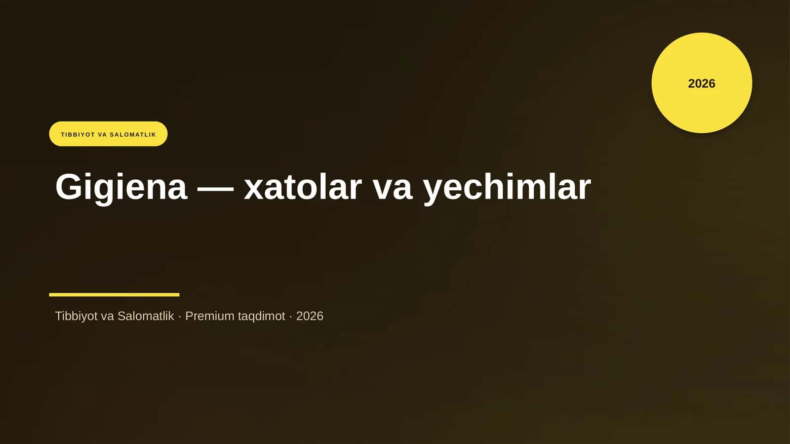 Gigiena — xatolar va yechimlar