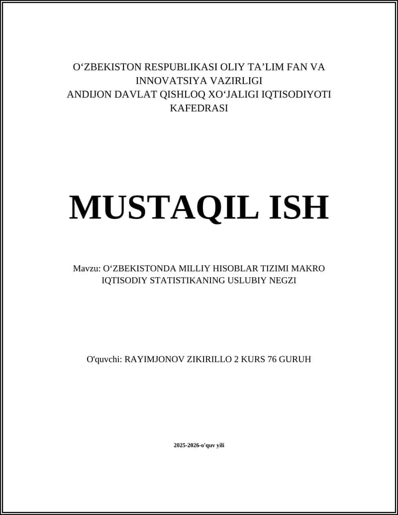 OʻZBEKISTONDA MILLIY HISOBLAR TIZIMI MAKRO IQTISODIY STATISTIKANING USLUBIY NEGZI