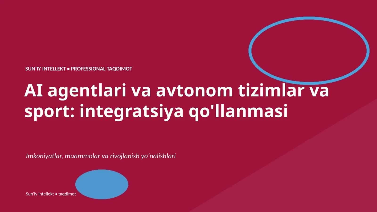 SUNʼIY INTELLEKT • PROFESSIONAL TAQDIMOT
