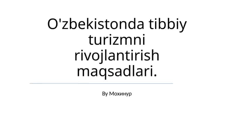 Tibbiy turizmni rivojlantirish