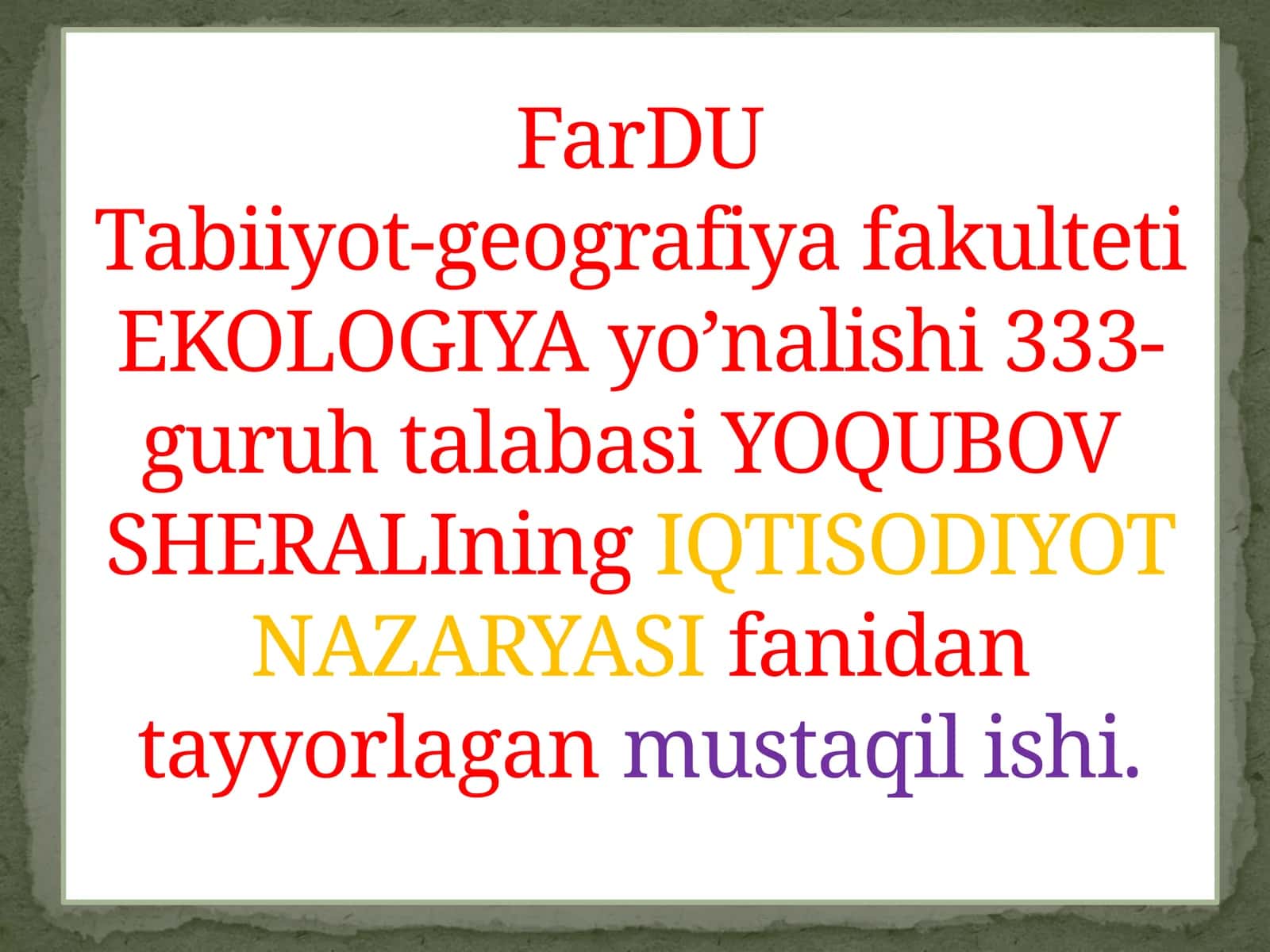 FarDU Tabiiyot-geografiya fakulteti EKOLOGIYA yo’nalishi