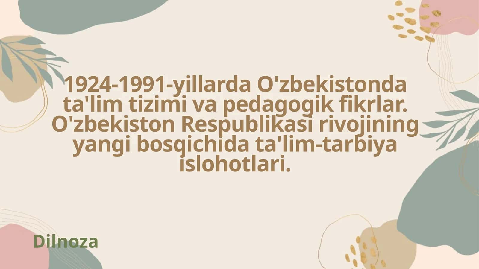 O'zbekistonda ta'lim tizimi va pedagogik fikrlar
