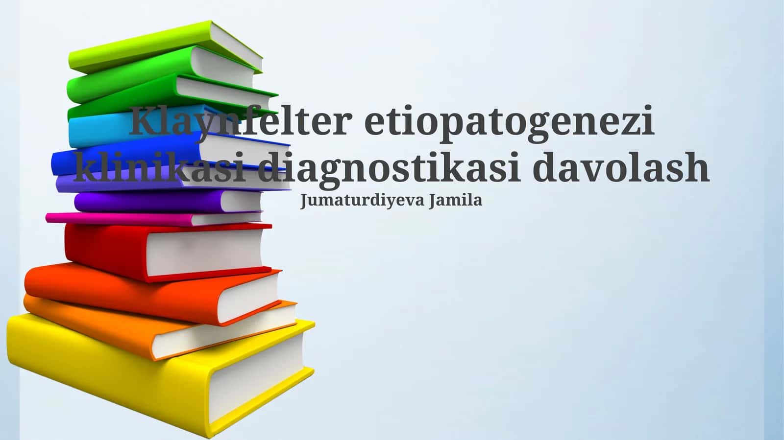 Klaynfelter etiopatogenezi klinikasi diagnostikasi davolash