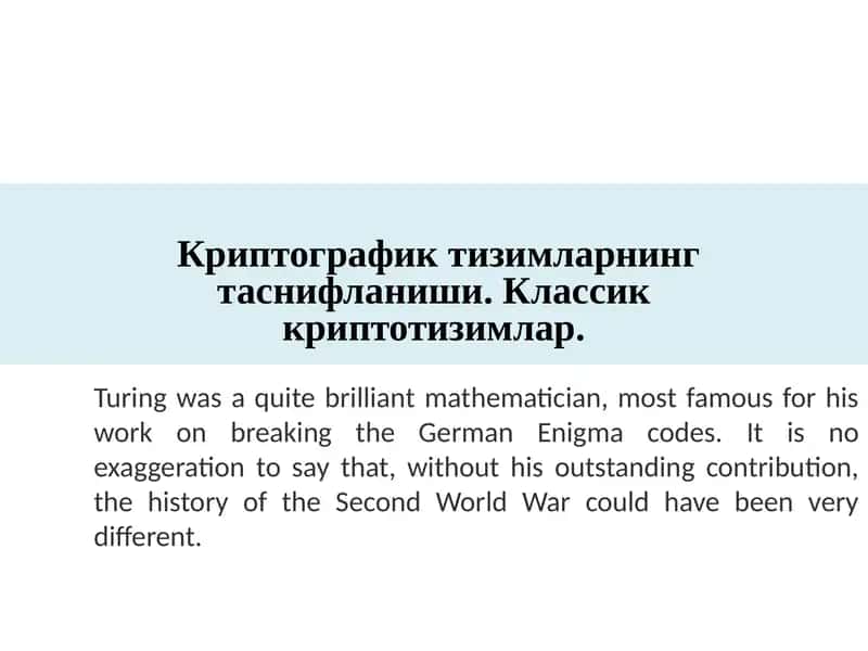 Криптографик тизимларнинг таснифланиши. Классик криптотизимлар.