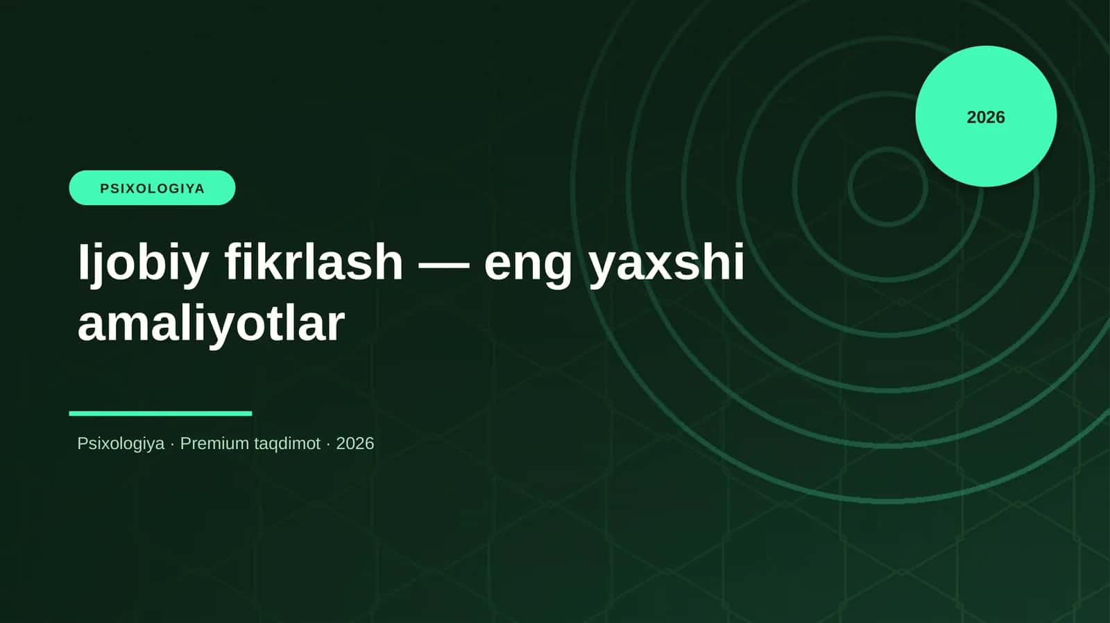 Ijobiy fikrlash — eng yaxshi amaliyotlar