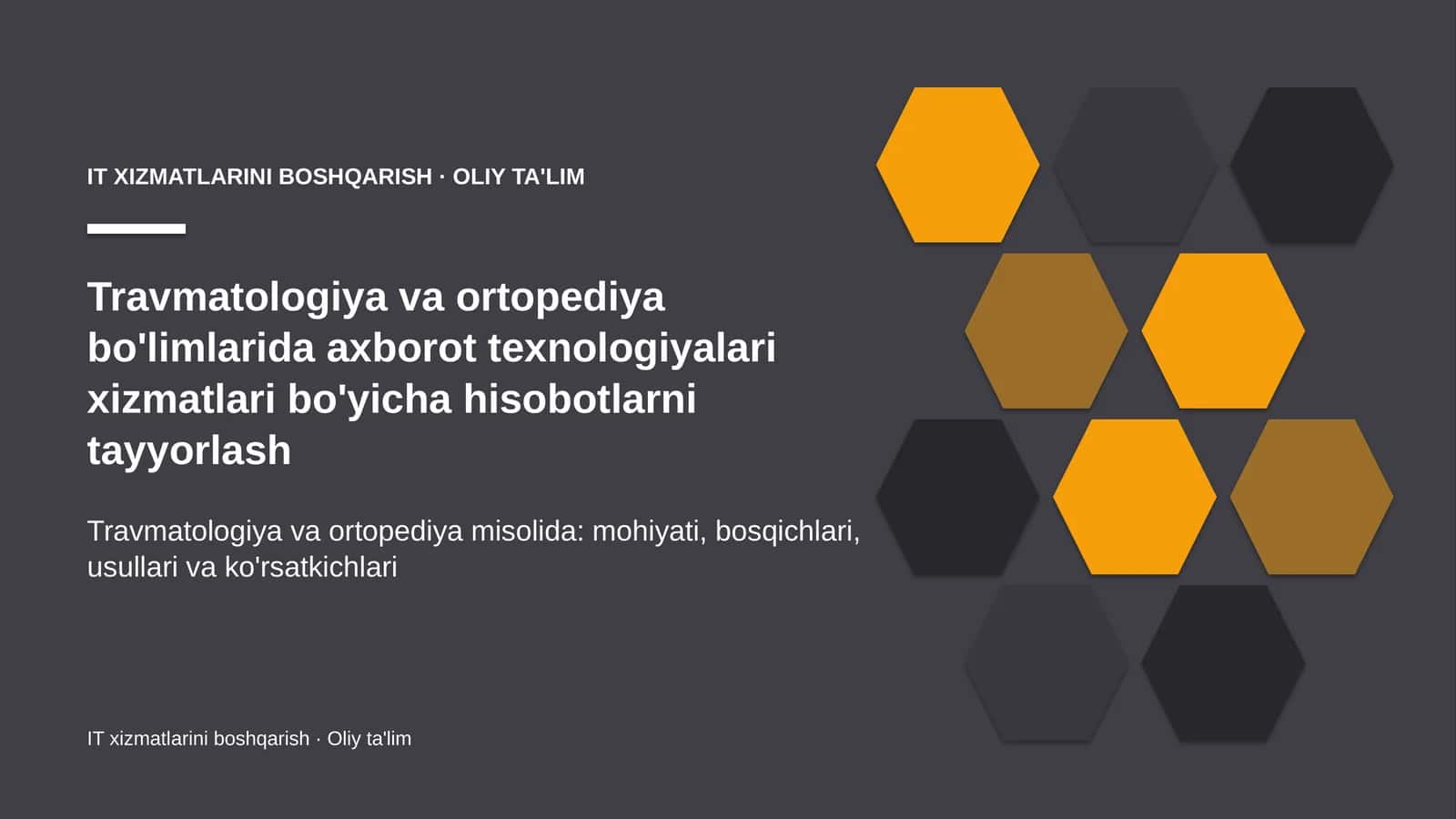 Travmatologiya va ortopediya bo'limlarida axborot texnologiyalari xizmatlari bo'yicha hisobotlarni tayyorlash