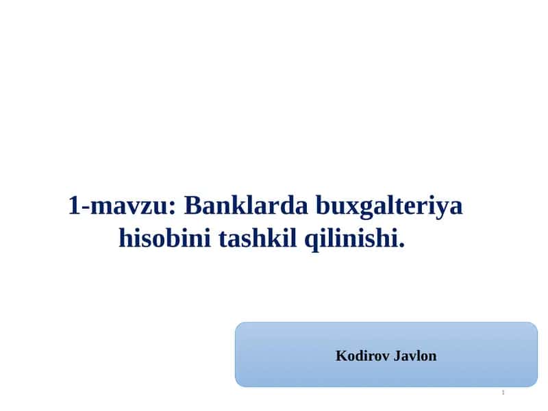 Banklarda buxgalteriya hisobi