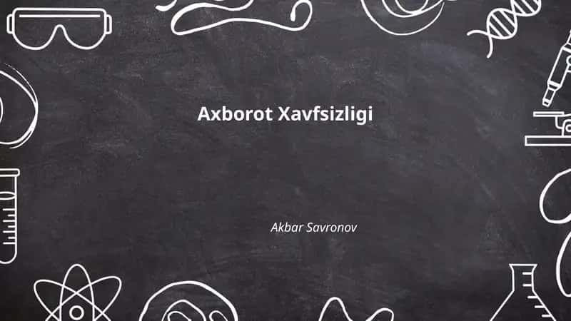 Axborot Xavfsizligi