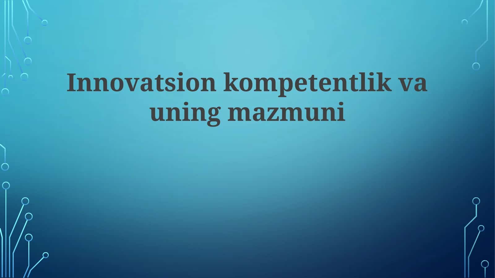 Innovatsionkompetentlikvauningmazmuni