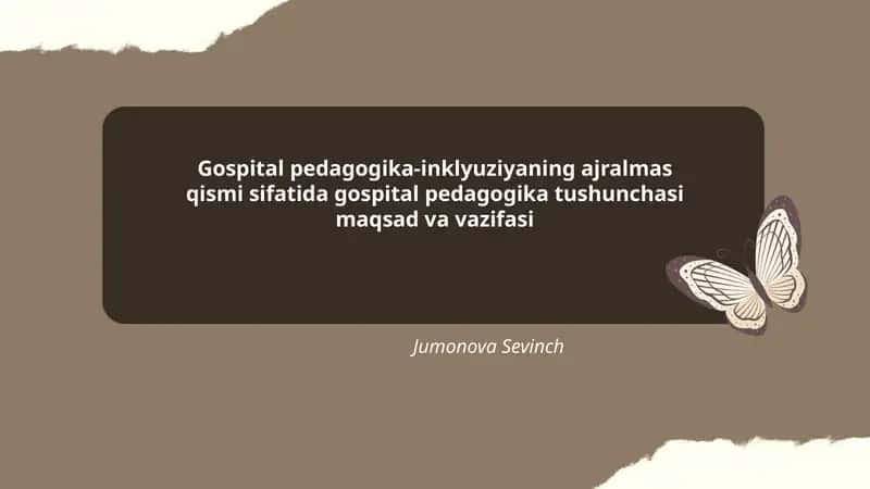 Gospital pedagogika-inklyuziyaning ajralmas qismi