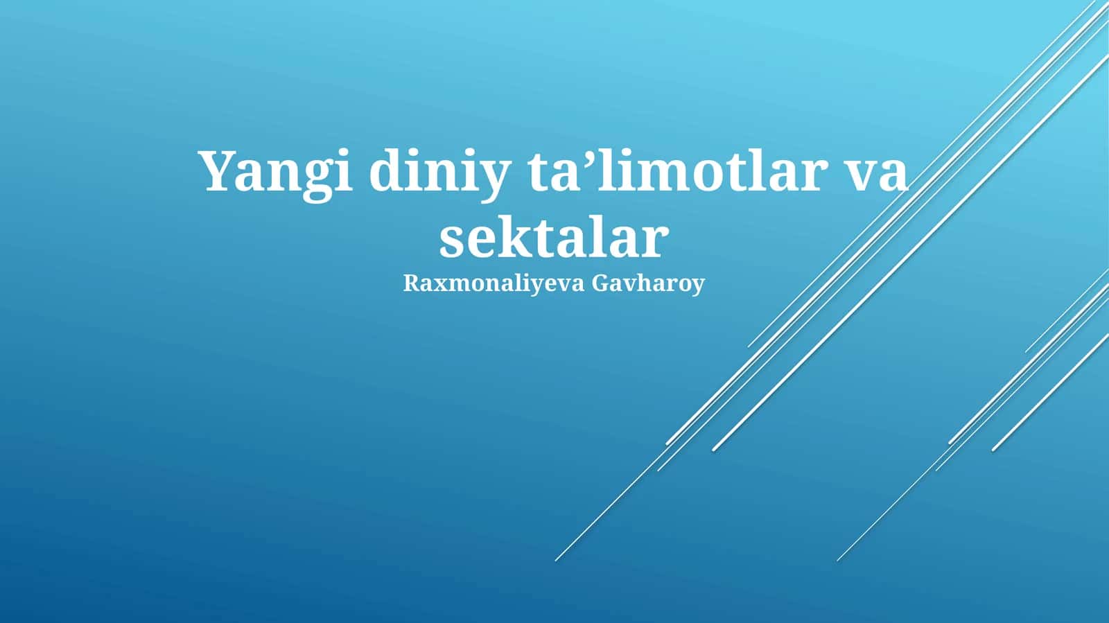 Yangi Diniy Ta'limotlar va Sektalar