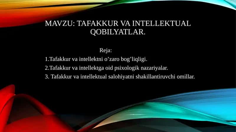 Tafakkur va Intellektual qobilyatlar