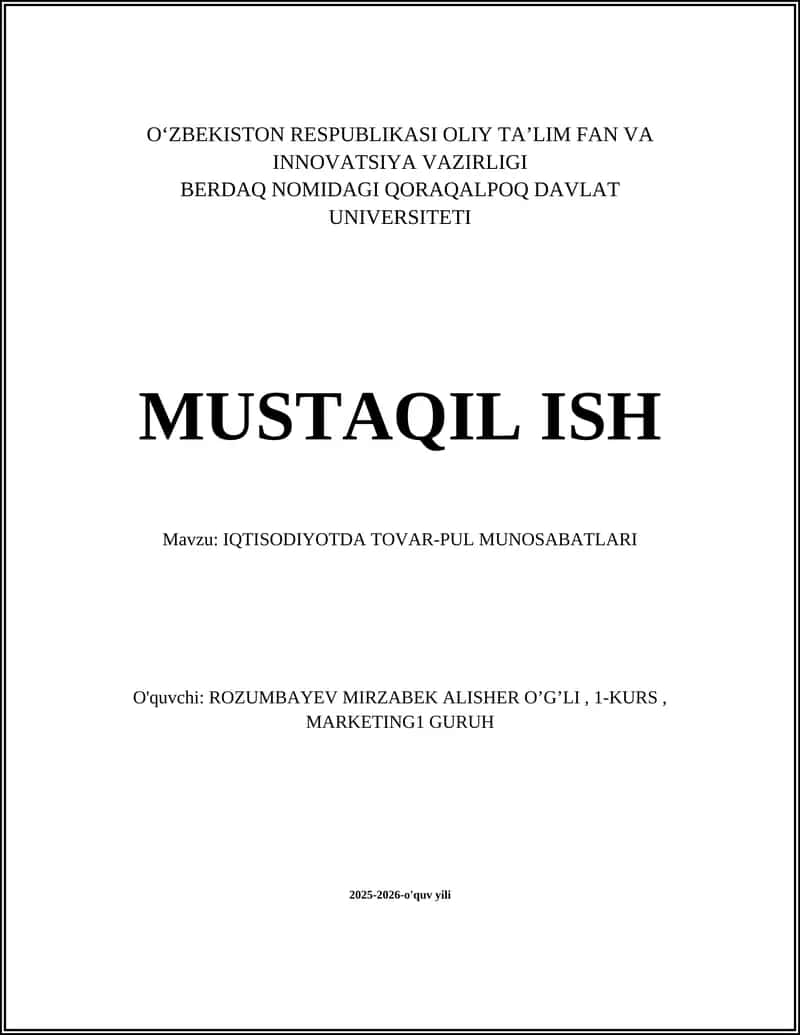 IQTISODIYOTDA TOVAR-PUL MUNOSABATLARI