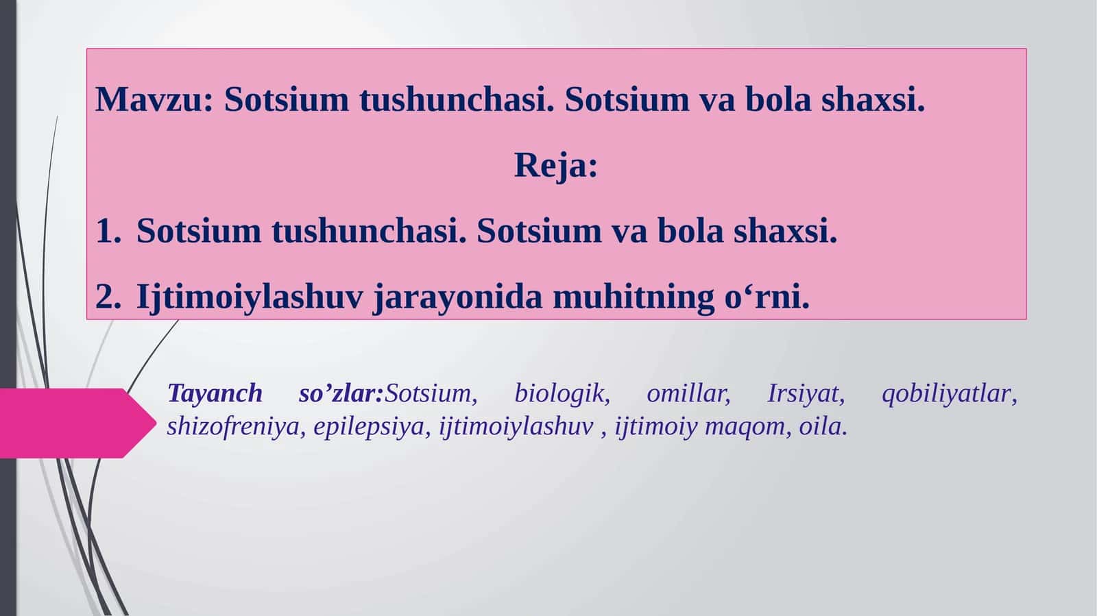 Sotsium tushunchasi. Sotsium va bolashaxsi