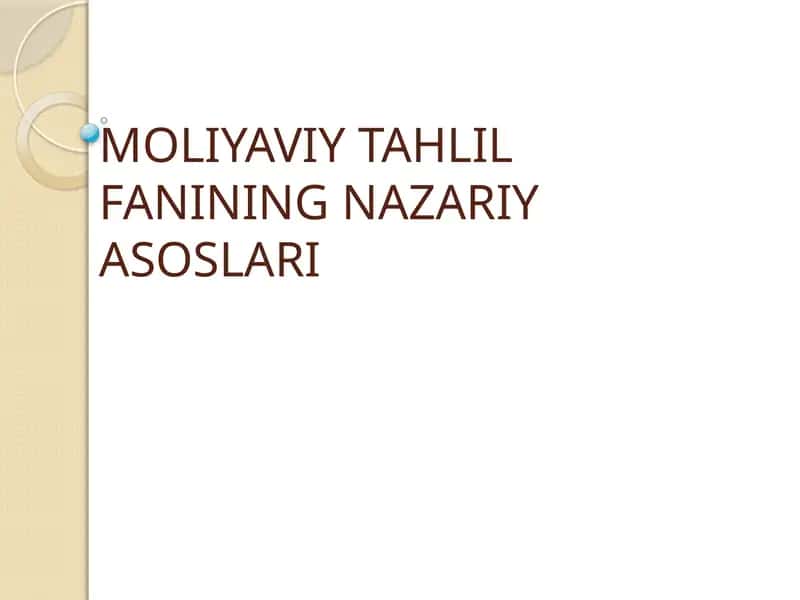 Moliyaviy tahlil fanining nazariy asoslari