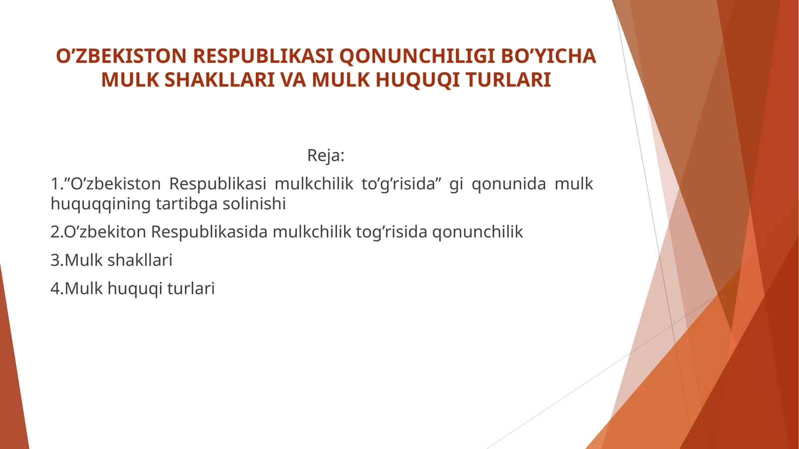 O’ZBEKISTON RESPUBLIKASI QONUNCHILIGI BO’YICHA MULK SHAKLLARI VA MULK HUQUQI TURLARI