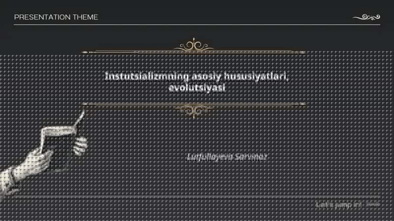 Instutsializmning asosiy hususiyatlari, evolutsiyasi