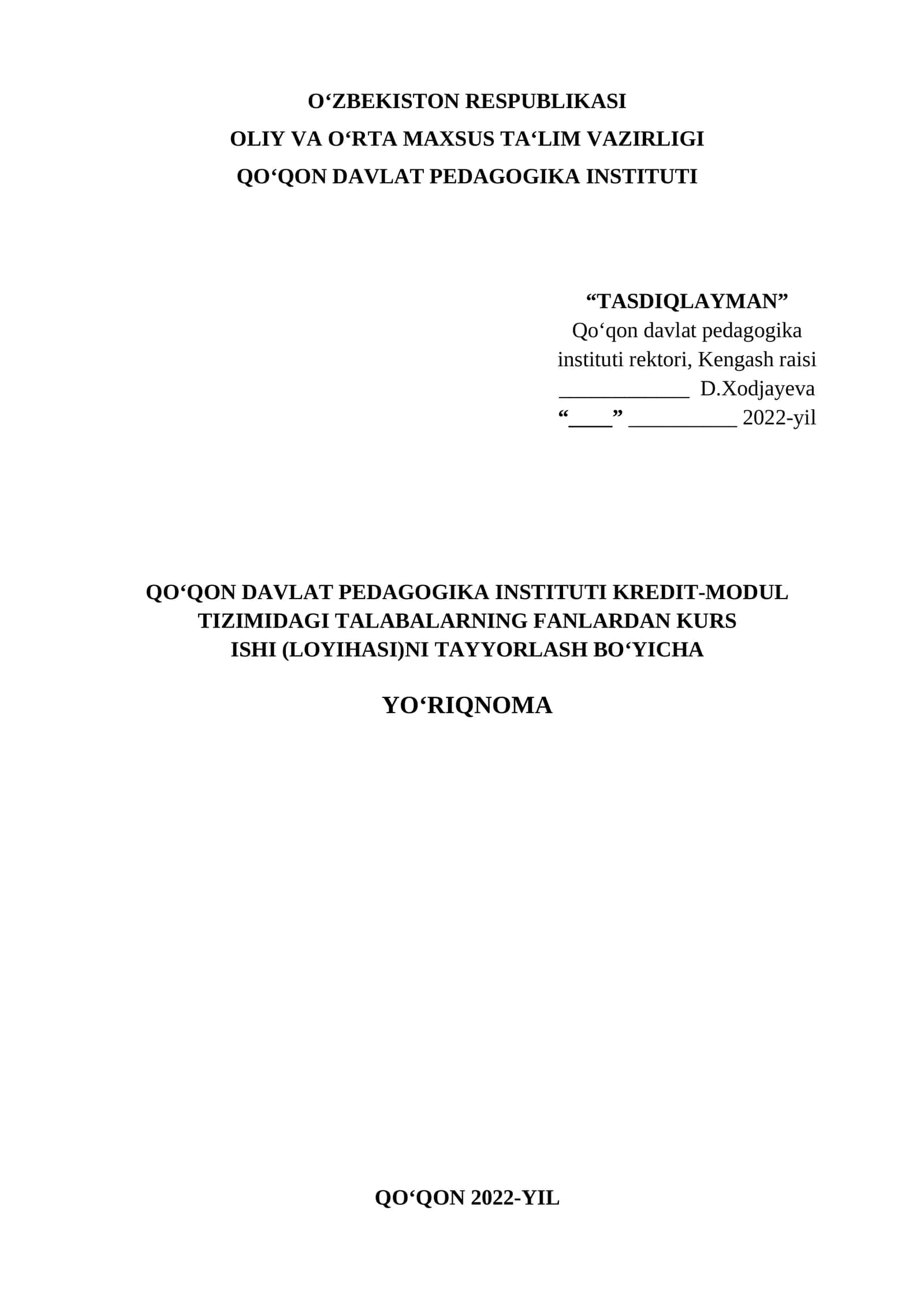 QOʻQON DAVLAT PEDAGOGIKA INSTITUTI KREDIT-MODUL TIZIMIDAGI TALABALARNING FANLARDAN KURS ISHI (LOYIHASI)NI TAYYORLASH BOʻYICHA YOʻRIQNOMA