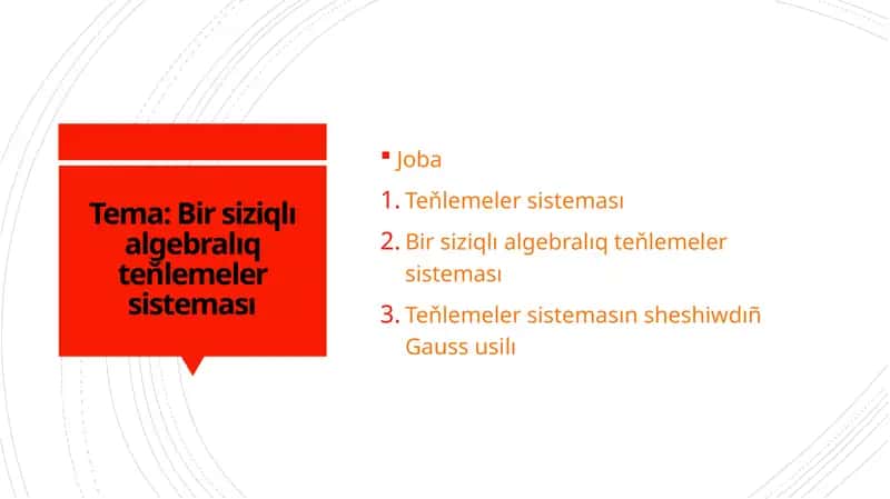 Bir siziqlı algebralıq teňlemeler sisteması
