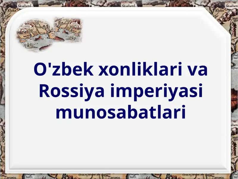 O'rta Osiyo va Rossiya Savdo Aloqalari Tarixi