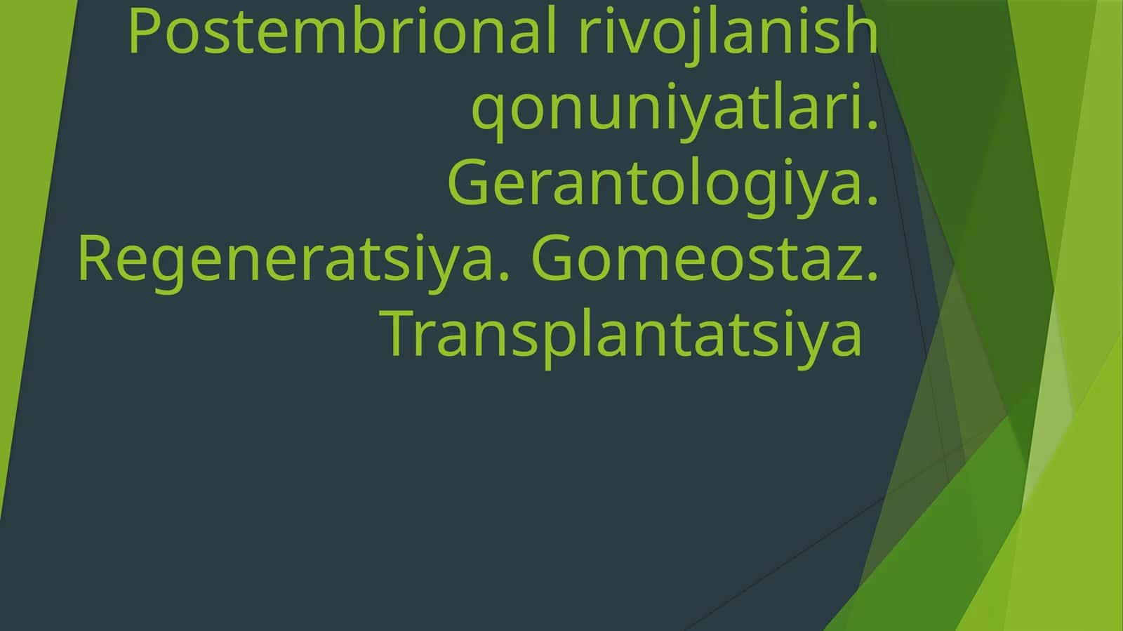 Postembrional rivojlanish qonuniyatlari