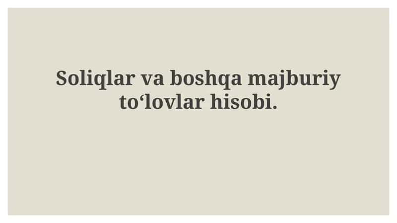 Soliqlar va majburiy to'lovlar hisobi